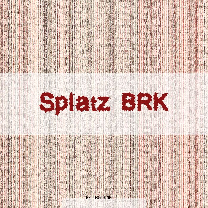 Splatz BRK example